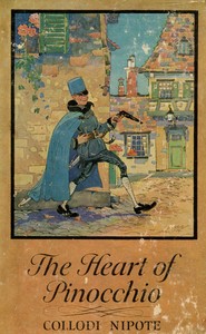 Cover of The Heart of Pinocchio: New Adventures of the Celebrated Little Puppet — Context and Discussion