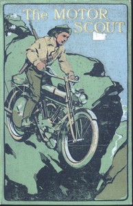 Cover of The Motor Scout: A Story of Adventure in South America — Context and Discussion