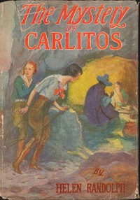 Cover of The Mystery of Carlitos Mexican Mystery Stories #2 — A Closer Reading