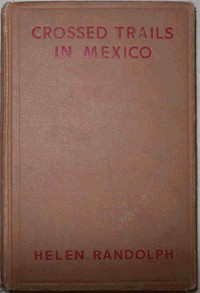 Cover of Crossed Trails in Mexico Mexican Mystery Stories #3 — Background and Themes
