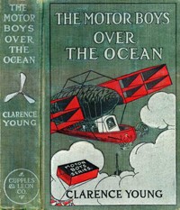 Cover of The Motor Boys Over the Ocean; O...