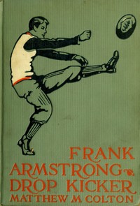 Cover of Frank Armstrong, Drop Kicker — Text and Context