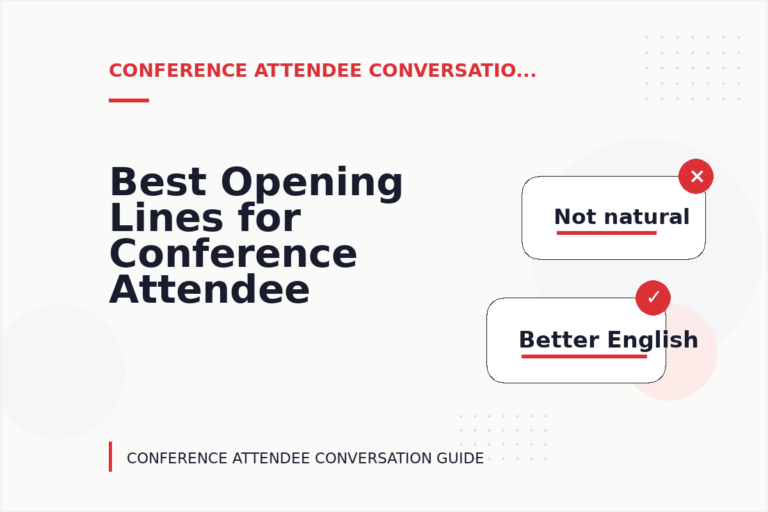Best Opening Lines for Conference Attendee Conversations