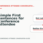 Simple First Sentences for Conference Attendee Conversations