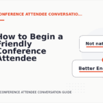 How to Begin a Friendly Conference Attendee Conversation