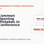 Common Opening Mistakes in Conference Attendee Conversations