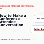 How to Make a Conference Attendee Conversation Easy to Understand