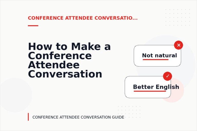 How to Make a Conference Attendee Conversation Easy to Understand