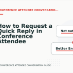 How to Request a Quick Reply in Conference Attendee Conversation English