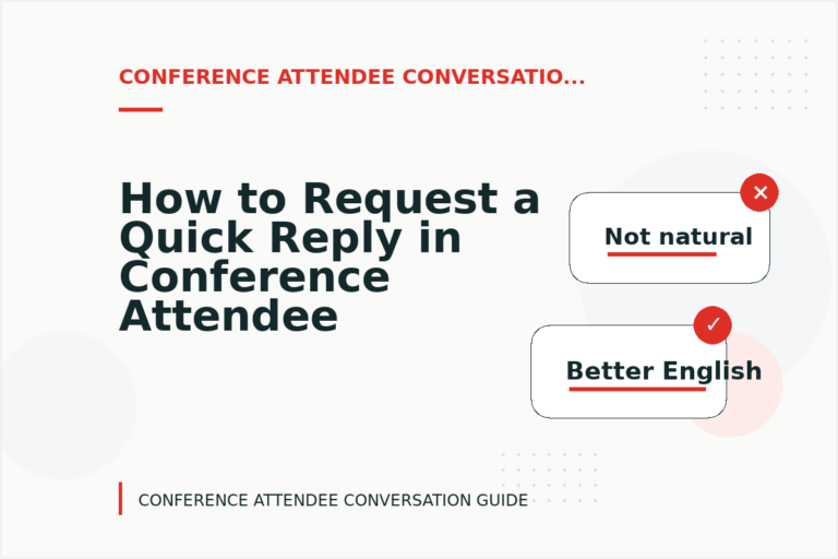 How to Request a Quick Reply in Conference Attendee Conversation English