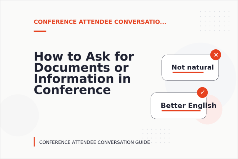 How to Ask for Documents or Information in Conference Attendee Conversation English How to Ask for Documents or Information in Conference Attendee Conversation English