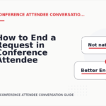 How to End a Request in Conference Attendee Conversation English