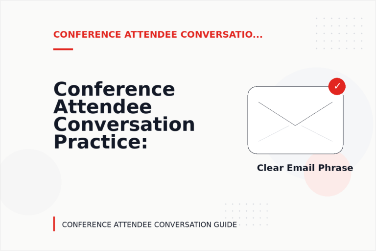 Conference Attendee Conversation Practice: Email and Message Examples